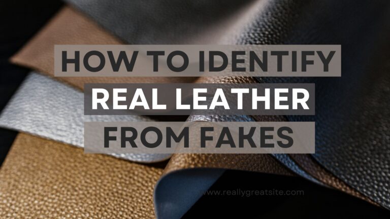 How to Identify Real Leather from Fakes